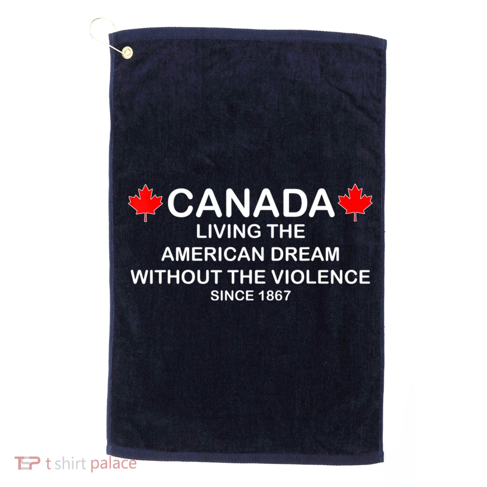 Canada Shirt From The Pentaverate Living The American Dream Golf Towel