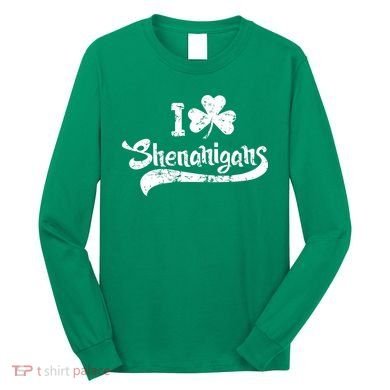 Clover Shenanigans Funny Irish Clover St Saint Patricks Day Long Sleeve Shirt