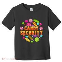 Candy Security Funny Candy Land Costume Candyland Party Toddler T-Shirt thumb 0