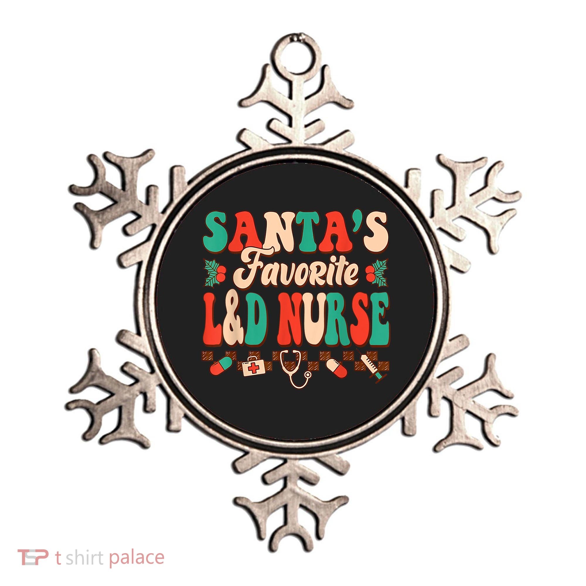 Christmas Santas Favorite L&D Nurse Labor Delivery Nurse Ornament