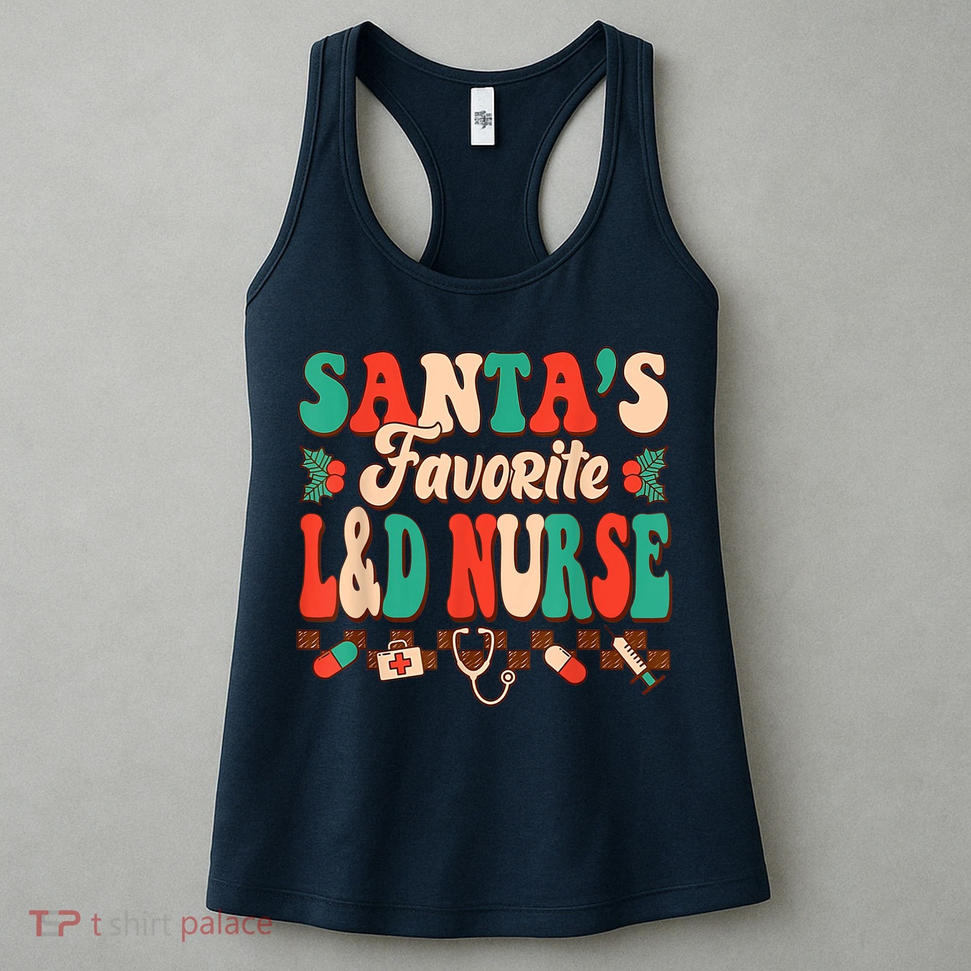 Christmas Santas Favorite L&D Nurse Labor Delivery Nurse Women's Tank Top