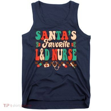 Christmas Santas Favorite L&D Nurse Labor Delivery Nurse Tank Top