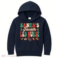 Christmas Santas Favorite L&D Nurse Labor Delivery Nurse Kids Hoodie thumb 0