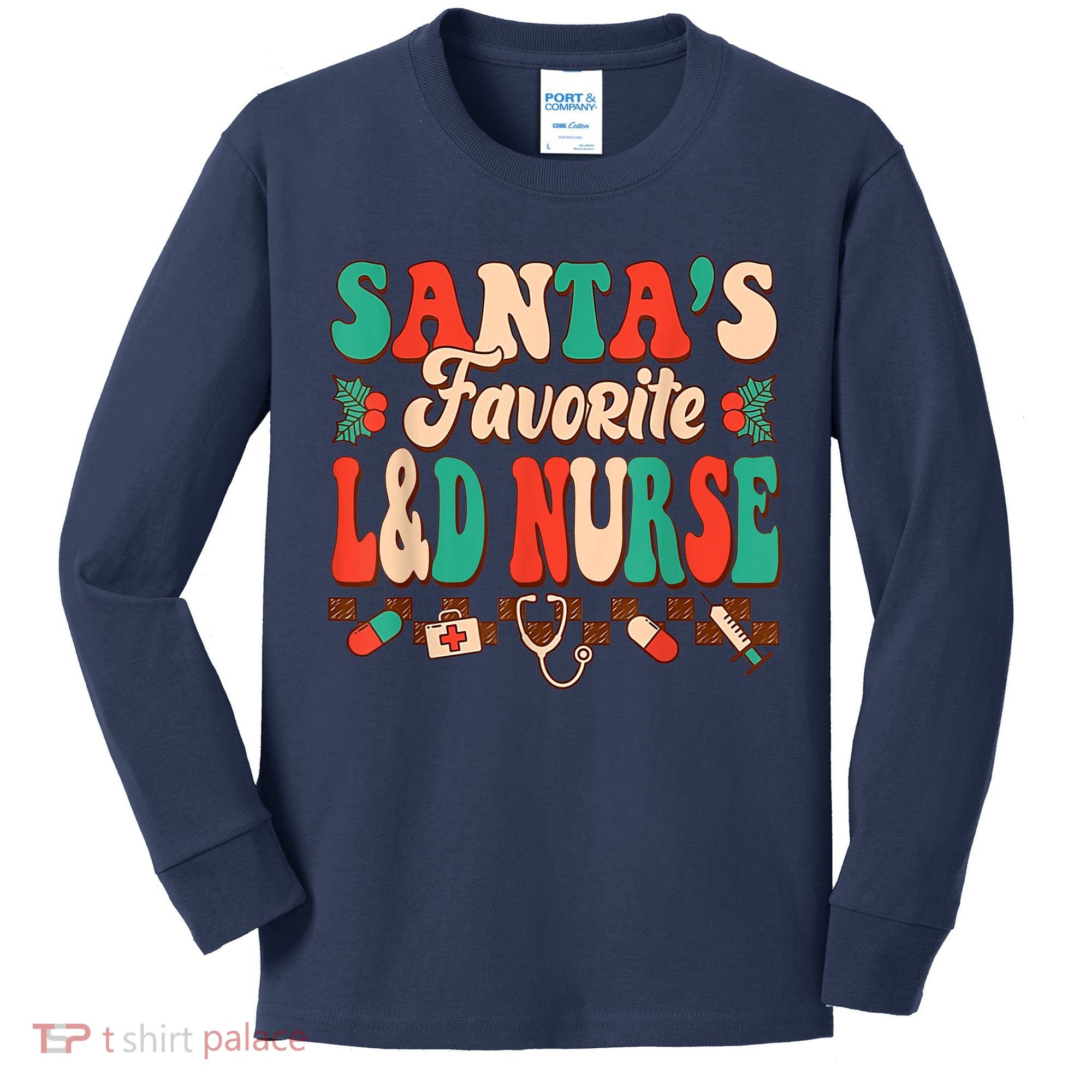 Christmas Santas Favorite L&D Nurse Labor Delivery Nurse Kids Long Sleeve Shirt