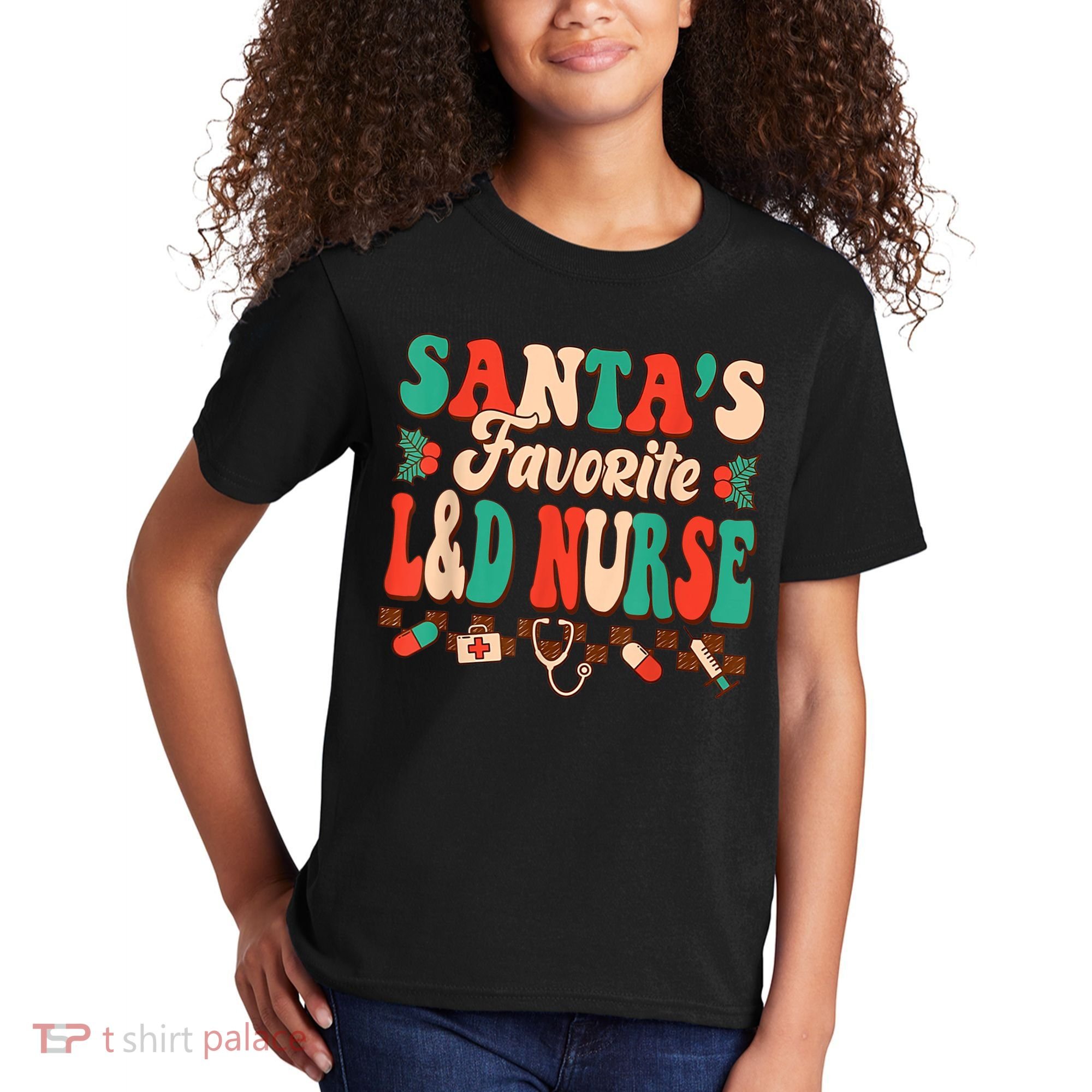 Christmas Santas Favorite L&D Nurse Labor Delivery Nurse Kids T-Shirt