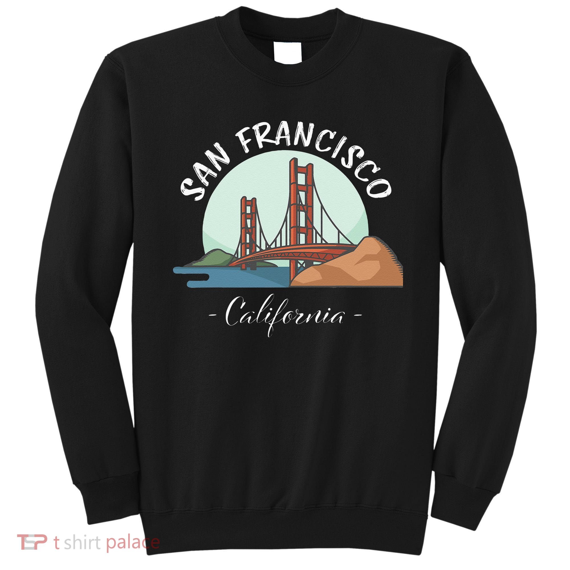 California San Francisco Gift Golden Gate Bridge Souvenir Sweatshirt