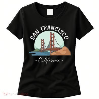 California San Francisco Gift Golden Gate Bridge Souvenir Women's T-Shirt
