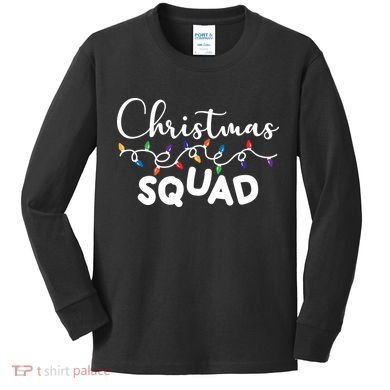 Christmas Squad Festive Cute Gift Kids Long Sleeve Shirt