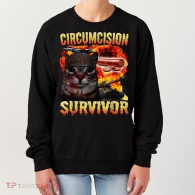 Circumcision Survivor Funny Oddly Specific Dank Cat Meme Women's Sweatshirt