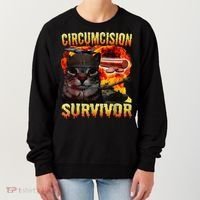 Circumcision Survivor Funny Oddly Specific Dank Cat Meme Women's Sweatshirt thumb 0