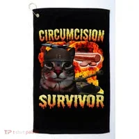 Circumcision Survivor Funny Oddly Specific Dank Cat Meme Golf Towel thumb 0