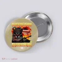 Circumcision Survivor Funny Oddly Specific Dank Cat Meme Button thumb 0