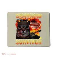 Circumcision Survivor Funny Oddly Specific Dank Cat Meme Mousepad thumb 0