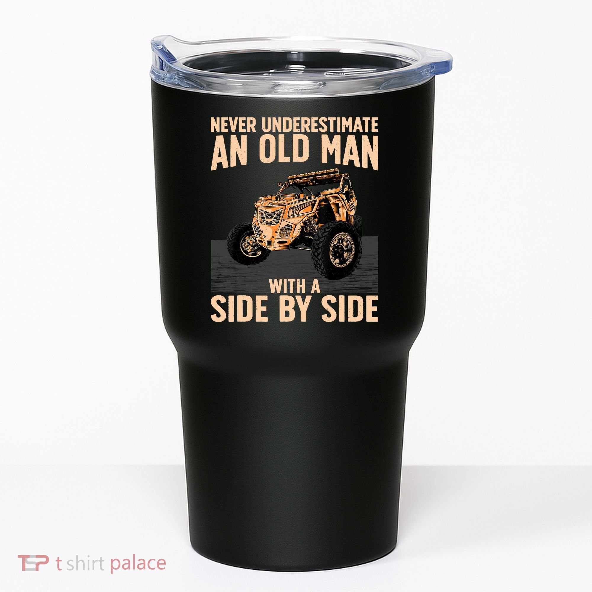 Cool SXS For Grandpa Dad Offroad UTV ATV SideBySide Tumbler