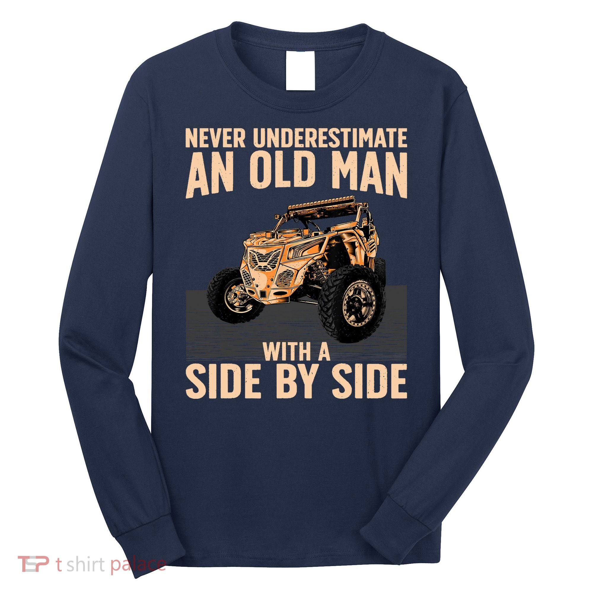 Cool SXS For Grandpa Dad Offroad UTV ATV SideBySide Long Sleeve Shirt