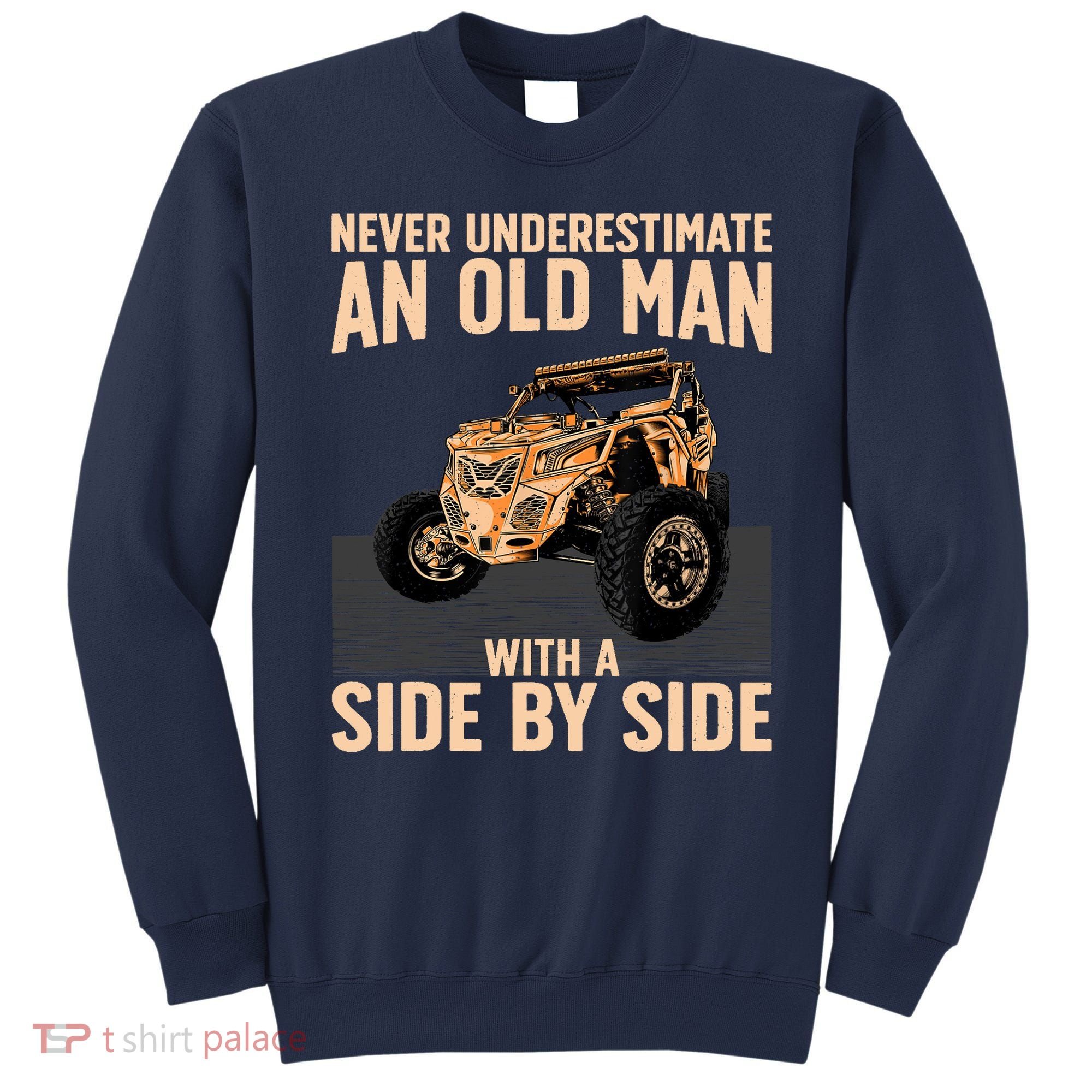 Cool SXS For Grandpa Dad Offroad UTV ATV SideBySide Sweatshirt