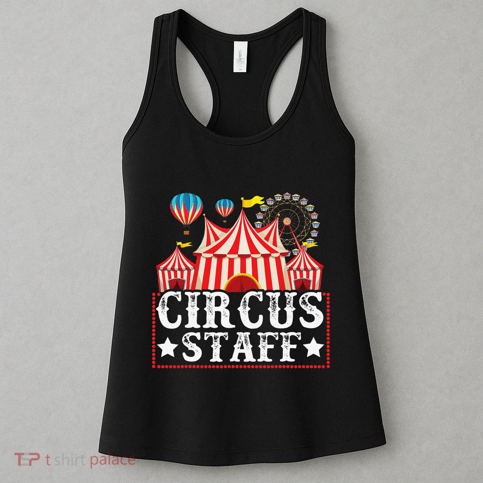 Circus Staff Funny Circus Themed Birthday Party Women's Tank Top