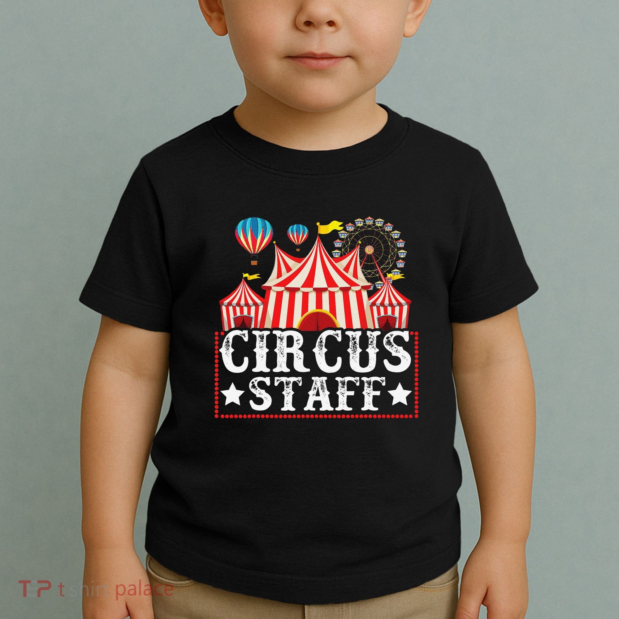 Circus Staff Funny Circus Themed Birthday Party Toddler T-Shirt