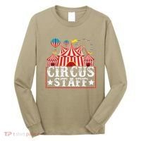 Circus Staff Funny Circus Themed Birthday Party Long Sleeve Shirt thumb 0