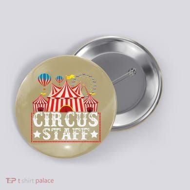 Circus Staff Funny Circus Themed Birthday Party Button