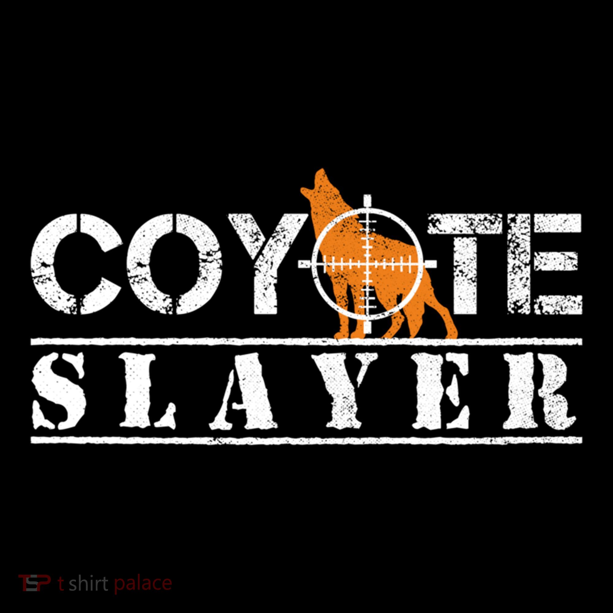 Coyote Slayer Funny Hunting Gift For Coyote Hunters Gift Coffee Mug