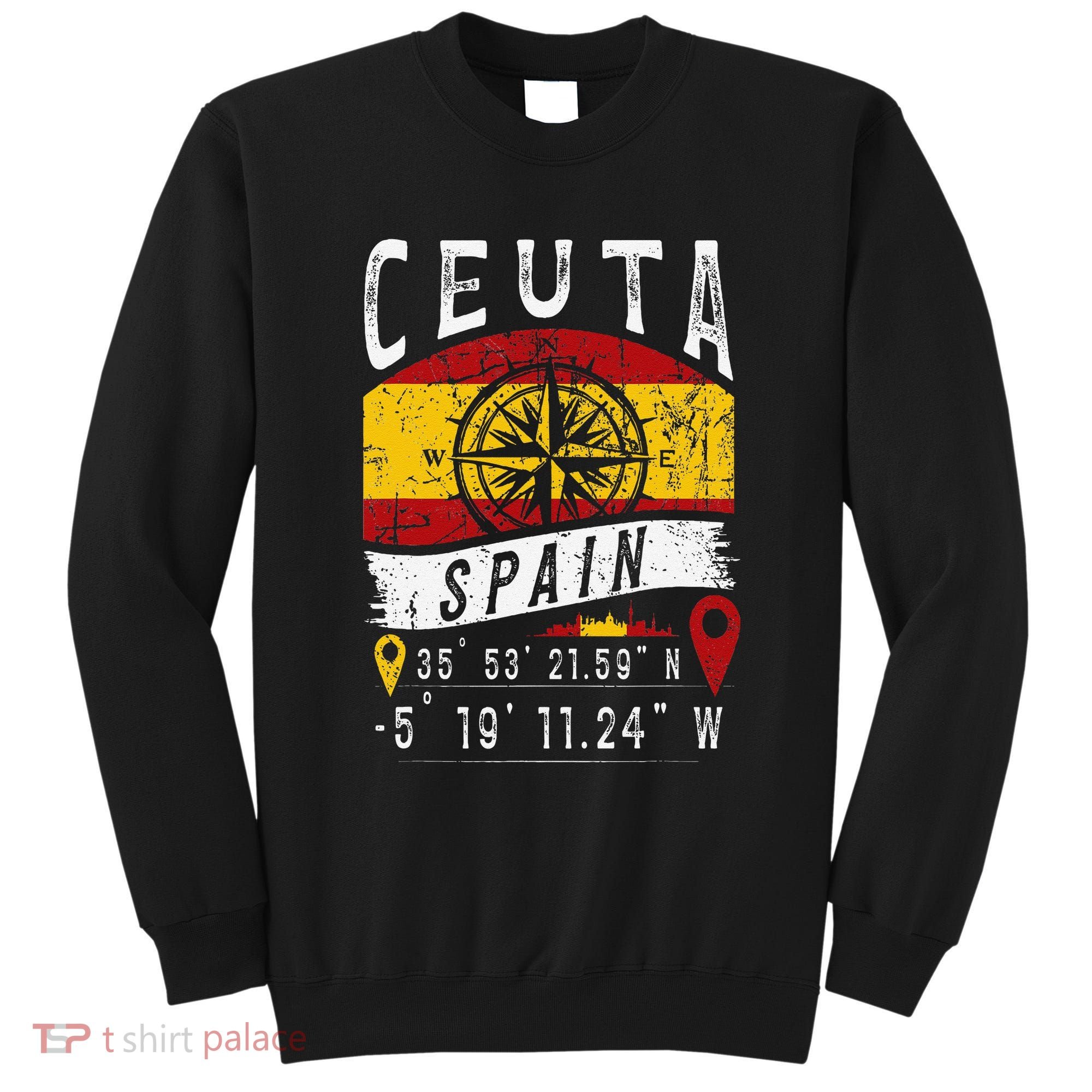 Ceuta Spain Flag Gps Coordinates Of Ceuta Sweatshirt