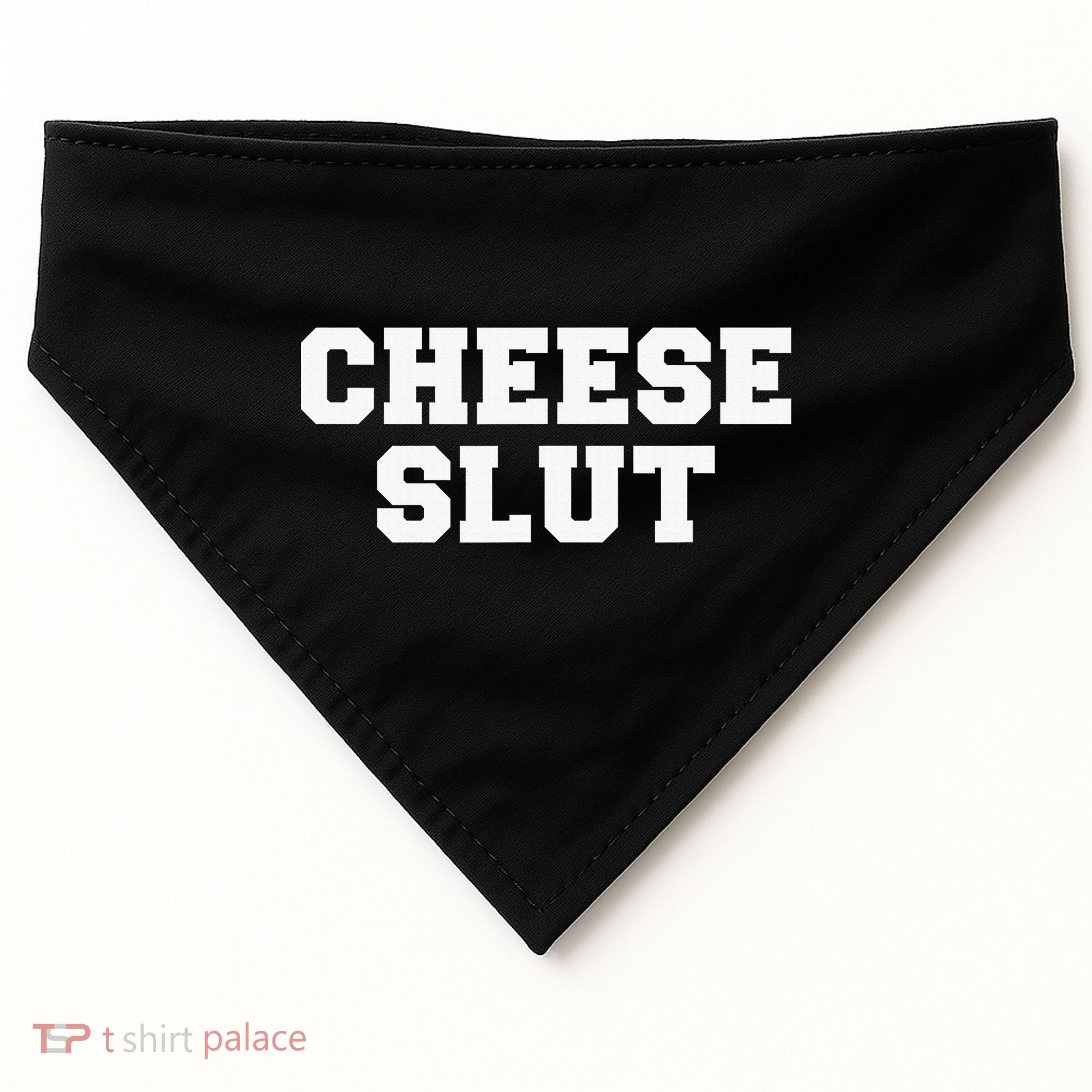 Cheese Slut Funny Adult Humor Sarcasm Funny USA-Made Doggie Bandana