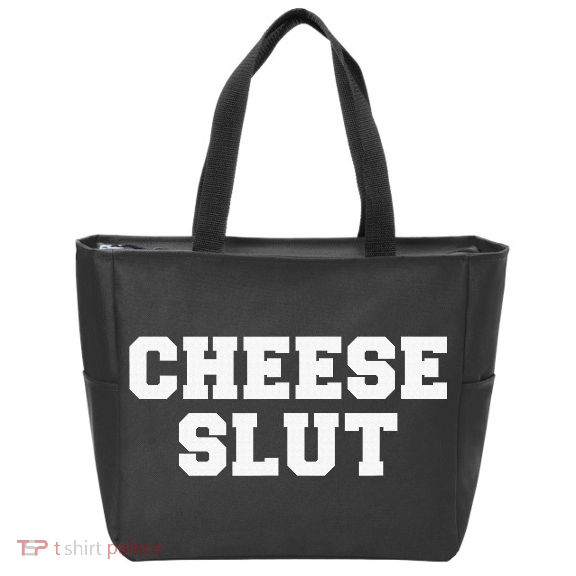 Cheese Slut Funny Adult Humor Sarcasm Funny Tote Bag