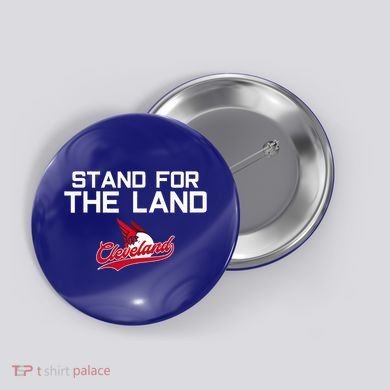 Cleveland Stand For The Land Button