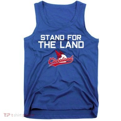 Cleveland Stand For The Land Tank Top