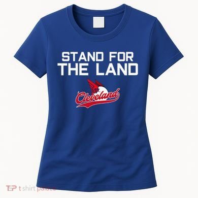 Cleveland Stand For The Land Women's T-Shirt