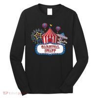 Carnival Staff For Circus Event Staff & Ringmaster Lover Long Sleeve Shirt thumb 0