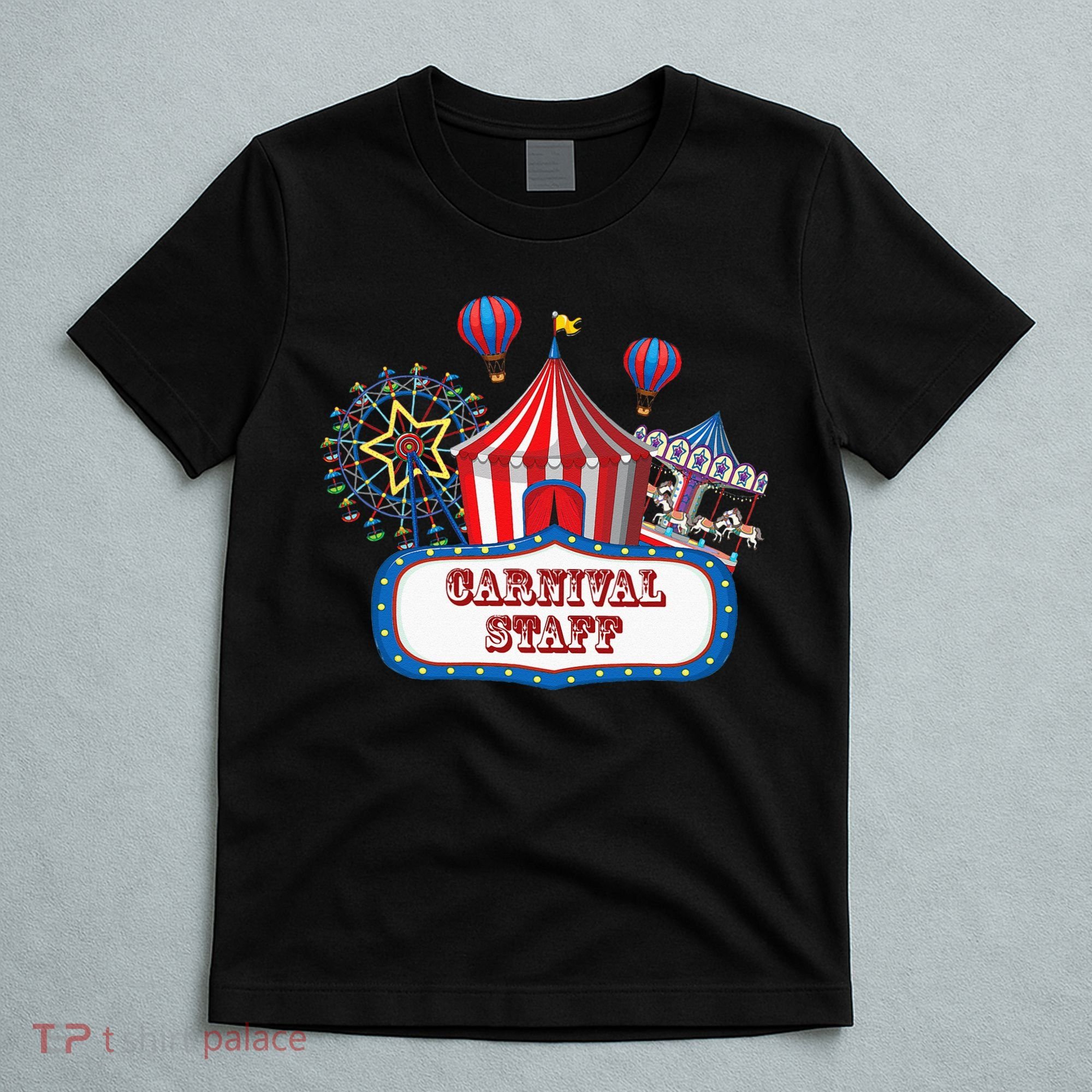 Carnival Staff For Circus Event Staff & Ringmaster Lover T-Shirt