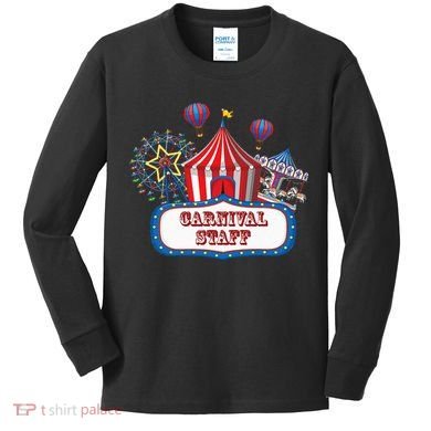 Carnival Staff For Circus Event Staff & Ringmaster Lover Kids Long Sleeve Shirt