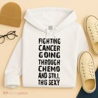 Cancer Survivor Fighting Cancer Going Through Chemo Hoodie thumb 4
