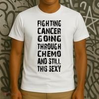 Cancer Survivor Fighting Cancer Going Through Chemo T-Shirt thumb 3