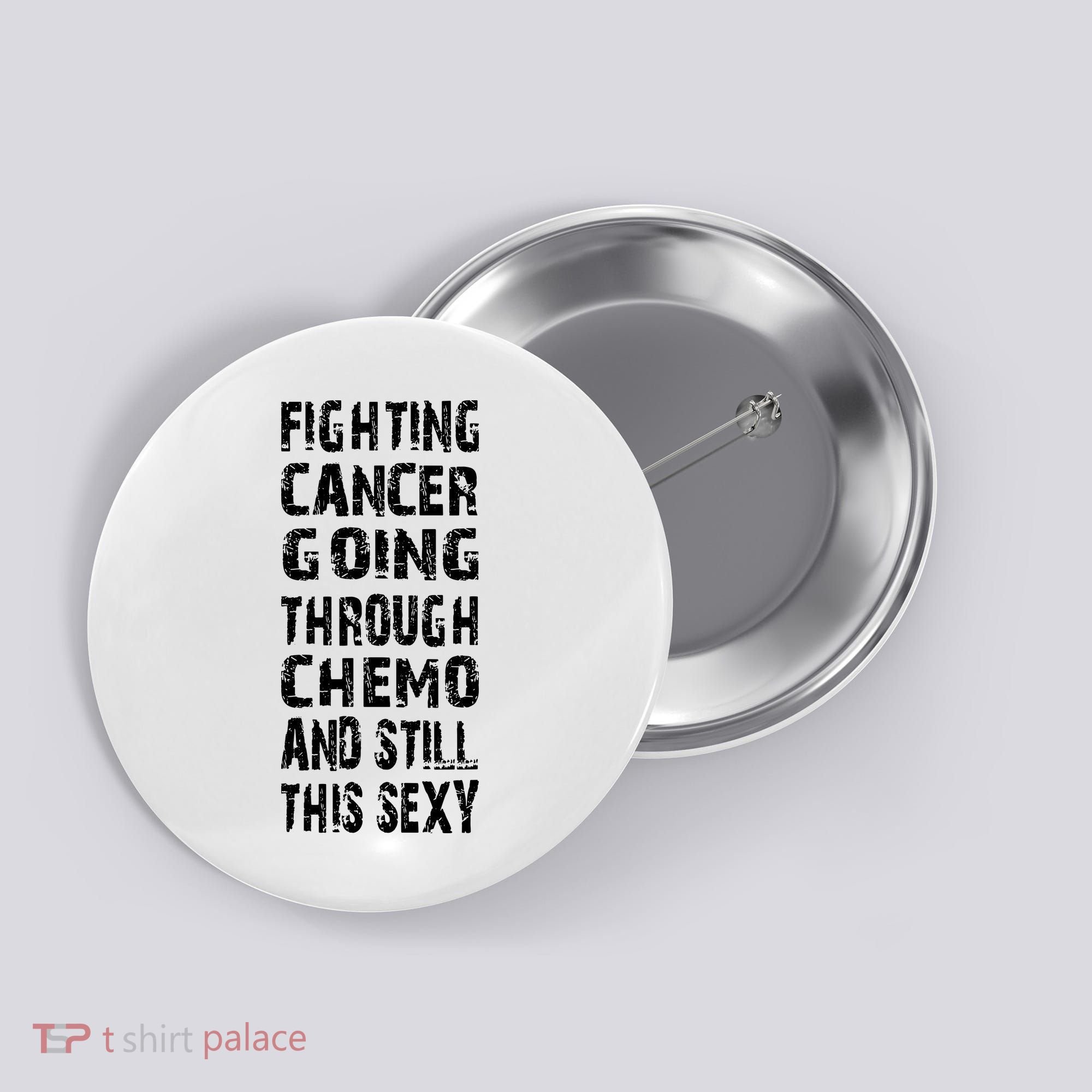 Cancer Survivor Fighting Cancer Going Through Chemo Button