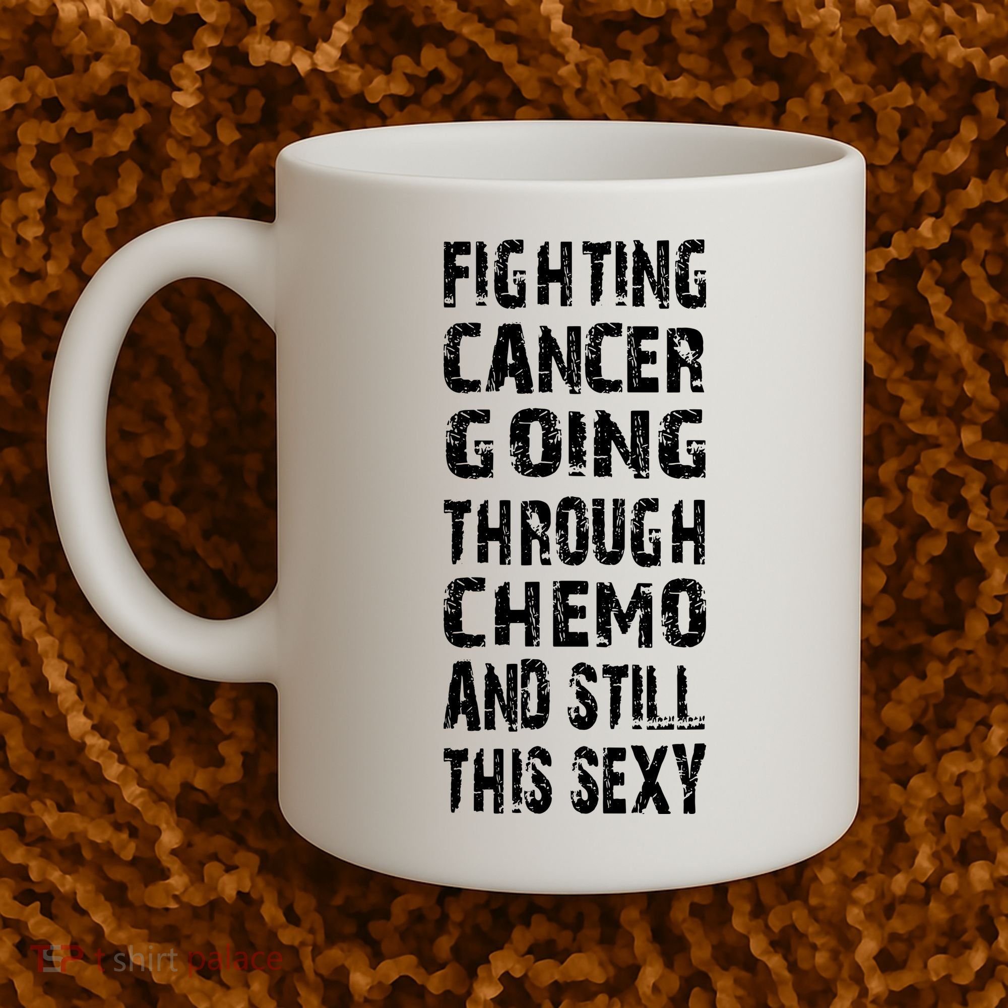 Cancer Survivor Fighting Cancer Going Through Chemo Coffee Mug