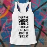 Cancer Survivor Fighting Cancer Going Through Chemo Women's Tank Top thumb 3