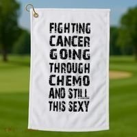 Cancer Survivor Fighting Cancer Going Through Chemo Golf Towel thumb 1