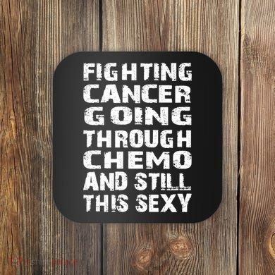 Cancer Survivor Fighting Cancer Going Through Chemo Gift Coaster