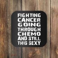 Cancer Survivor Fighting Cancer Going Through Chemo Gift Coaster thumb 0