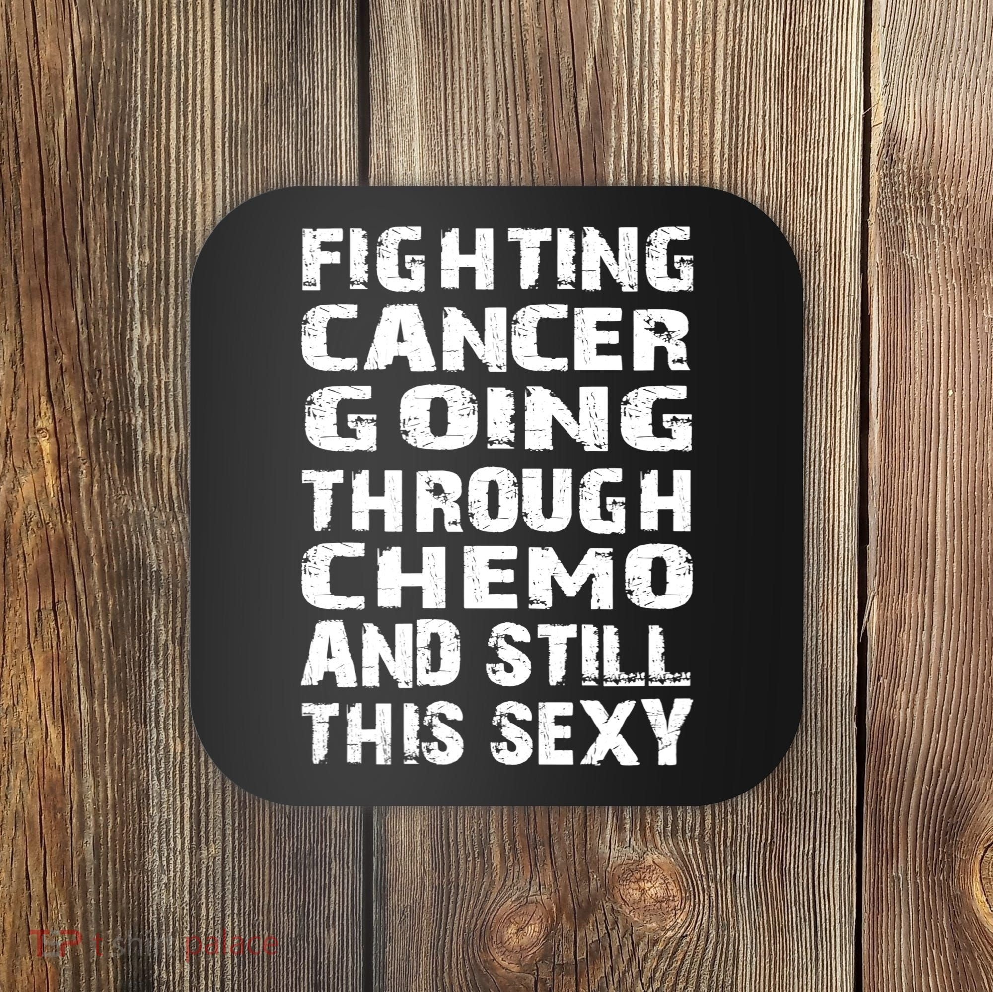 Cancer Survivor Fighting Cancer Going Through Chemo Gift Coaster