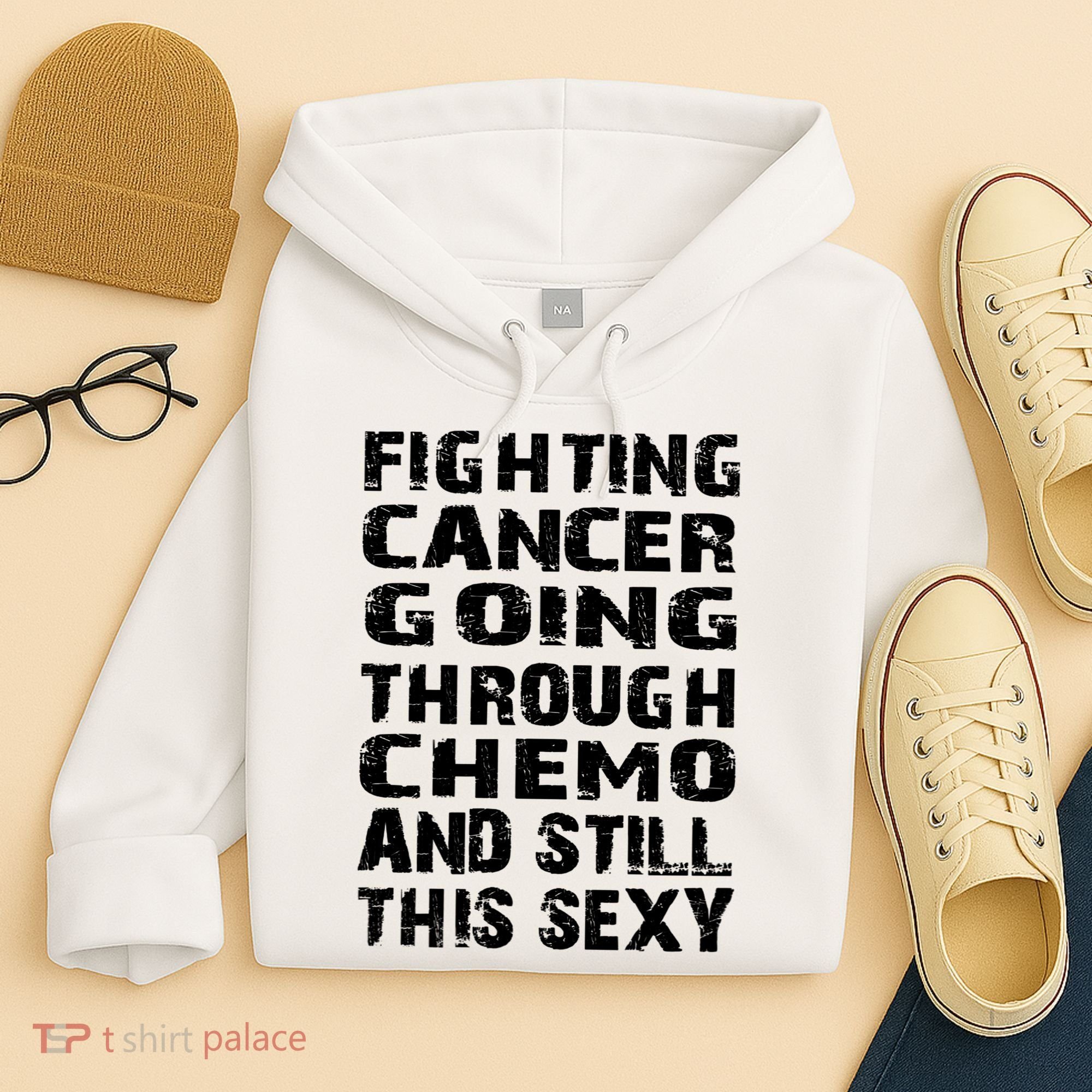 Cancer Survivor Fighting Cancer Going Through Chemo Gift Hoodie