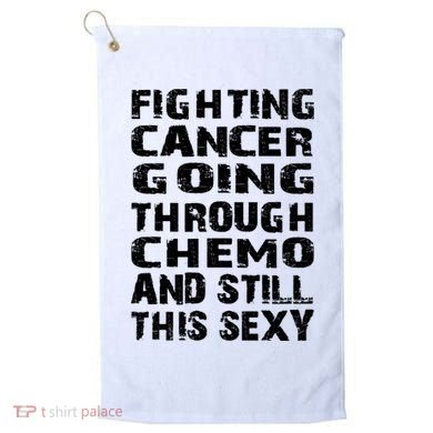 Cancer Survivor Fighting Cancer Going Through Chemo Gift Golf Towel
