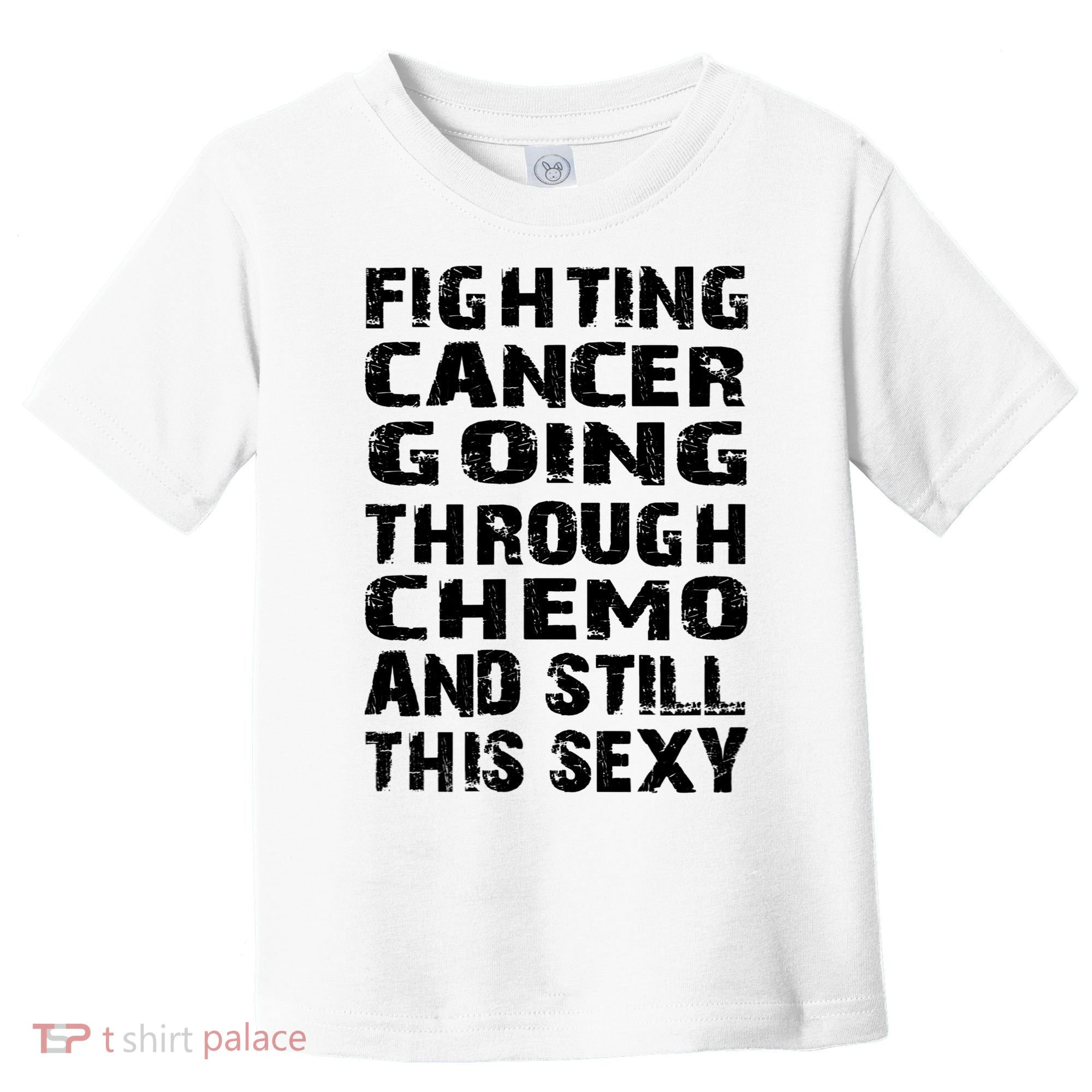 Cancer Survivor Fighting Cancer Going Through Chemo Gift Toddler T-Shirt