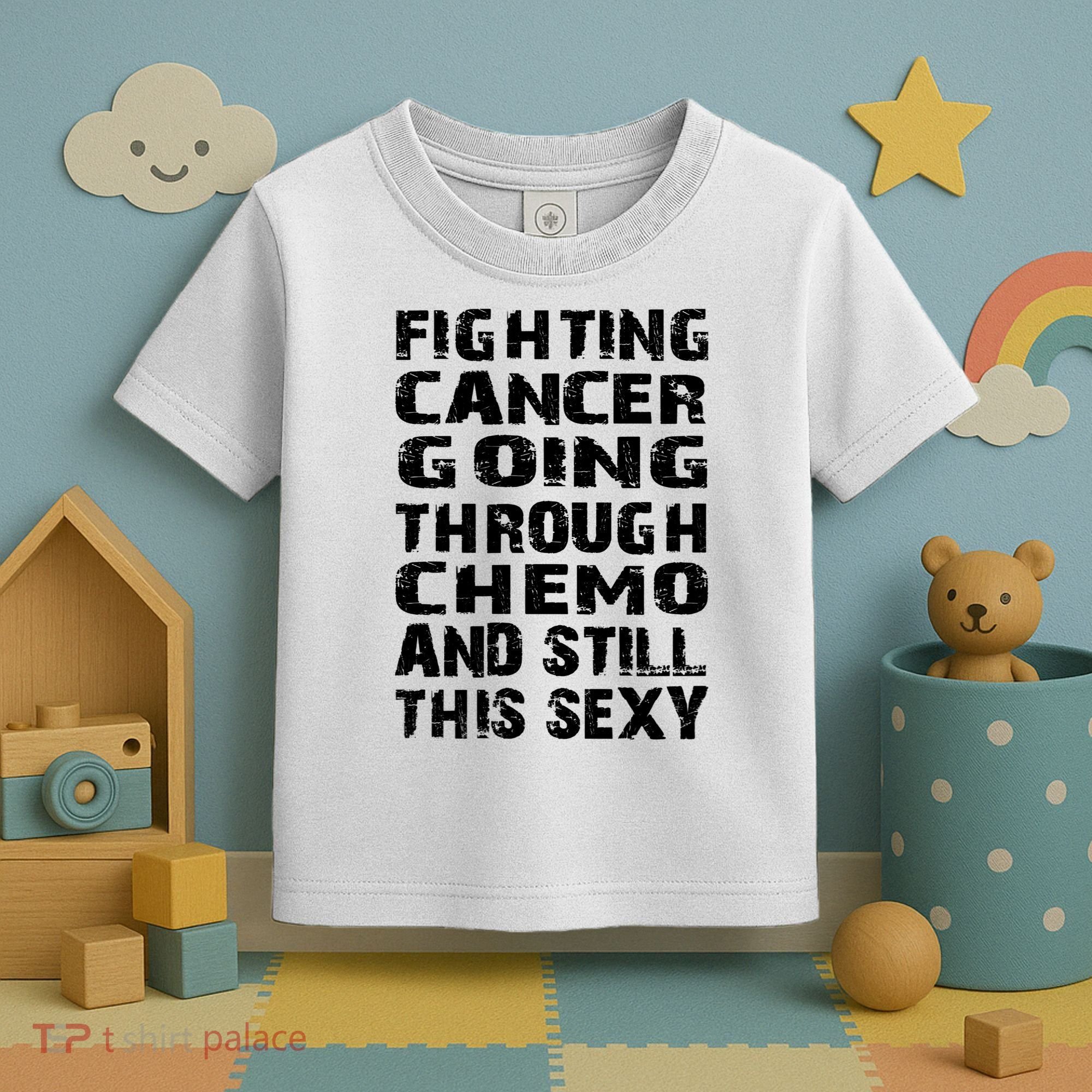 Cancer Survivor Fighting Cancer Going Through Chemo Gift Toddler T-Shirt