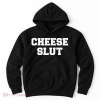 Cheese Slut Funny Cheese Lover Cheddar Curds Dairy Humor Hoodie thumb 0