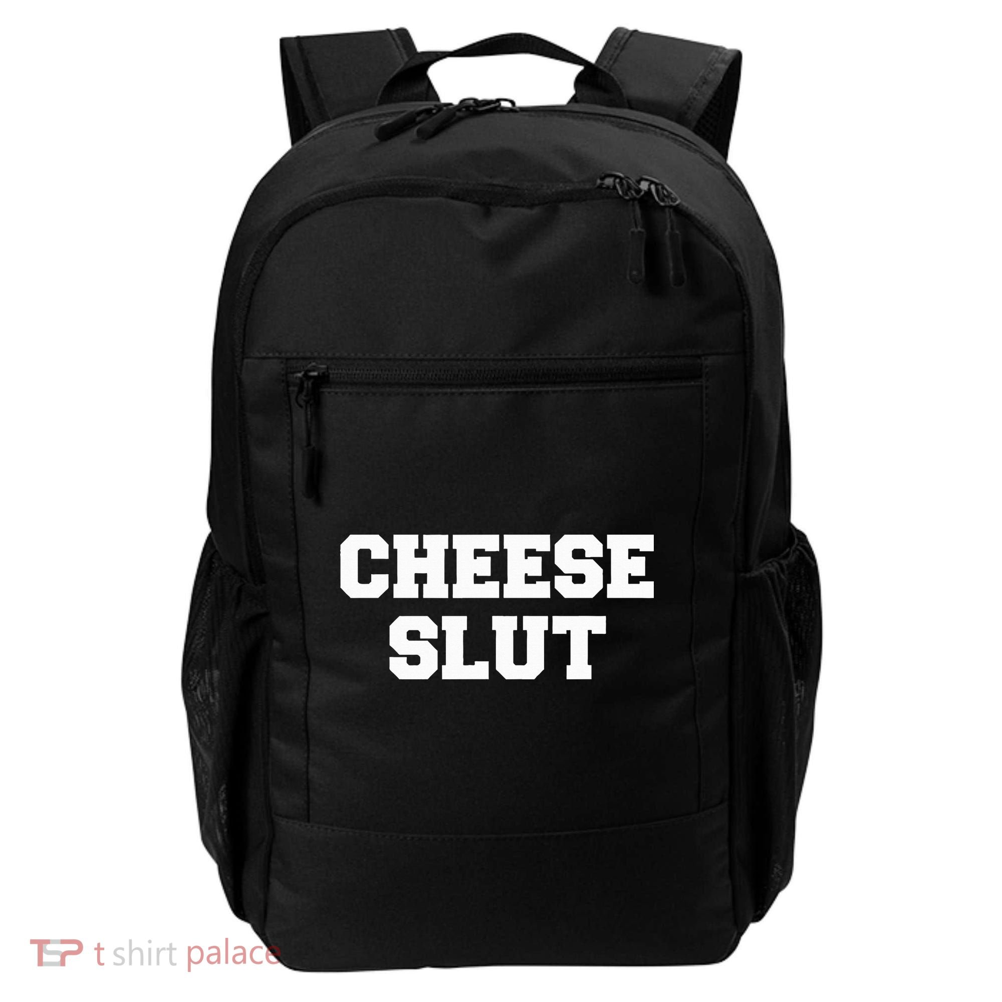 Cheese Slut Funny Cheese Lover Cheddar Curds Dairy Humor Backpack