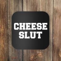 Cheese Slut Funny Cheese Lover Cheddar Curds Dairy Humor Coaster thumb 0